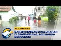 Banjir Rendam 2 Kelurahan di Singkawang, 102 Warga Mengungsi