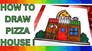 PIZZA HOUSE DRAWING FOR KIDS ! HOW TO DRAW PIZZA SHOP ! PIZZA SHOP DRAWING ! PIZZA HOUSE ! PIZZA !