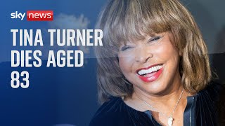 Singer Tina Turner has died aged 83