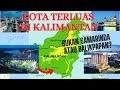 KOTA SUPER LUAS DI KALIMANTAN, BUKAN SAMARINDA ATAU BALIKPAPAN?