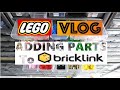 LEGO VLOG #16 Added 12,000 Parts to Bricklink Store / Parting out Used / Buying & Selling