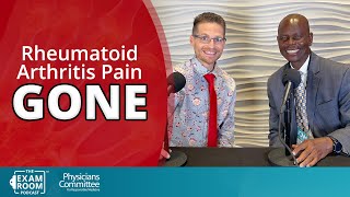 Rheumatoid Arthritis Success! Pain Relief After 20 Years | Daniel Ganu, DrPH