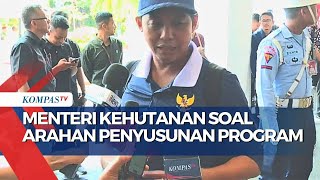 Ungkap Soal Arahan Presiden Prabowo Subianto, Begini Kata Menteri Kehutanan Raja Juli