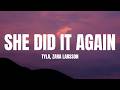Tyla - SHE DID IT AGAIN (Lyrics) ft. Zara Larsson