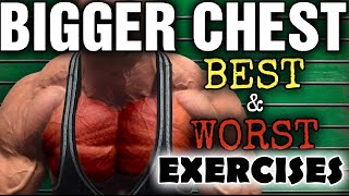 The 3 Best & The 3 Worst Exercises For Building Your Chest!