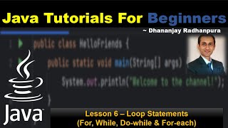 Lesson 6 - Java Control Statements | for loop | while loop | do-while loops