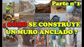 MUROS ANCLADOS - PROCESO CONSTRUCTIVO PASO A PASO - PARTE 1