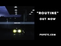 POP ETC - Routine (Official Audio)