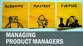 Managing Product Managers (a Guide for Product Leaders)