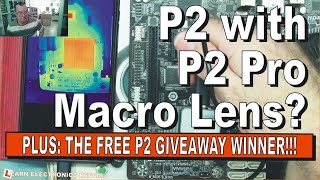 Can We Use P2 Thermal Camera with P2 Pro Macro Lens? Plus : Winner Of The P2 Giveaway!