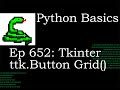 Python Basics Tutorial Tkinter Calculator with TTK Button Grid Method