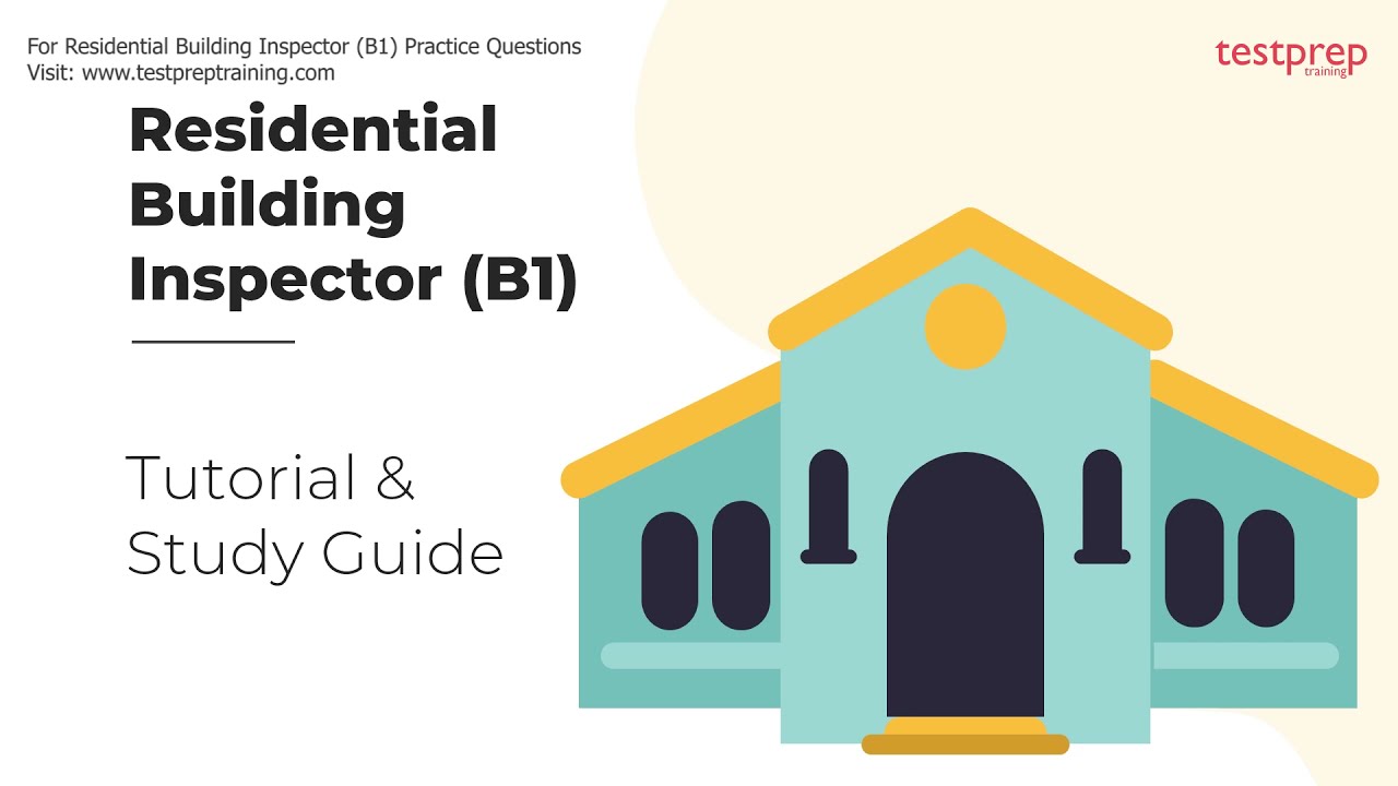 Residential Building Inspector (B1) Exam Tutorial - YouTube