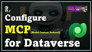 Configure MCP for Dataverse | Step-by-Step Guide