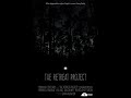 The Retreat Project | Found-Footage Film