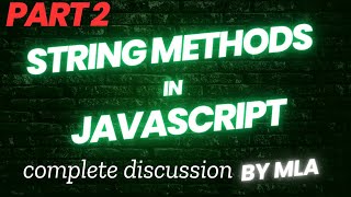 String methods | string part 02 | javascript #string #methods