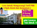 cara untuk mengurangi tarif PBB