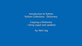 Copying a Dictionary - Using copy() and update()