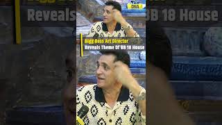 Bigg Boss 18 House: Art Director Omung Kumar Reveals Theme Of BB 18 House #biggboss #viral #shorts