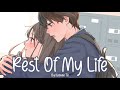 Nightcore - Rest Of My Life (Keenan Te)