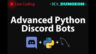 Live Coding: Advanced Python Discord Bots (Music, Database, RPG)