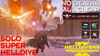 Helldivers 2 Soloing The New Hardest Difficulty Lvl 10 Super Helldive