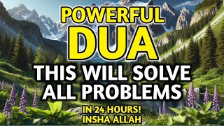 JUST BY LISTENING TO THIS VERY POWERFUL DUA YOU WILL SOLVE BIG PROBLEMS!! INSHAALLAH