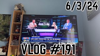 Vlog #191: June 3rd 2024