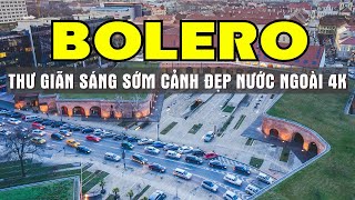 BOLERO BẬT NGAY LK NHẠC TRỮ TÌNH HAY NHẤT NGHE HOÀI KHÔNG CHÁN NGẮM CẢNH ĐẸP CHÂU ÂU 4K -SALA BOLERO