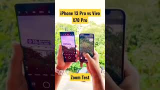 IPhone 13 Pro Vs Vivo X70 Pro Zoom Test