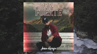 JOSUE RARUJO - PISANDO FUERTE