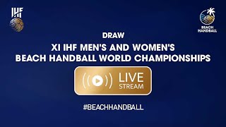 Draw | XI IHF Men's and Women's Beach Handball World Championships