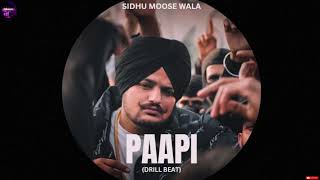 Paapi ( Drill Beat) Official Audio || Sidhu moose wala || new song out [@music_channel67]