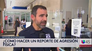 KXLN: Como Hacer Un Reporte de Agresión Fisica o Asalto