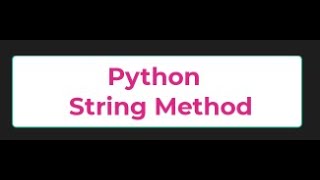 Python String Method# len() # lower()# upper()# title() # count()- Python Tutorials 12