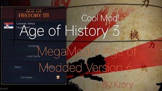 Age of History 3 - Age of Modded Version 6 + MegaMod and more! | Mod review | Android Port |