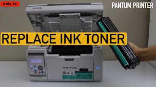 Pantum Printer Ink Toner Replacement !