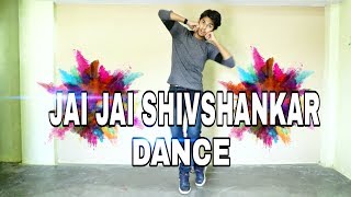 Jai jai shivshankar dance | Hrithik Vs Tiger | War | dance video by sagar