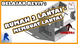 BELAJAR REVIT : DESAIN RUMAH 2 LANTAI | MENAMBAHKAN  LANTAI (BAHASA INDONESIA)