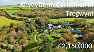 7 Bed Country home in Rhydyfferm, Castlemorris, Tregwynt - Fine and Country West Wales