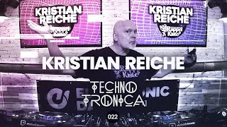 Rappelkiste Feat. Kristian Reiche - Techno Tronica ep.022 | Techno (Peaktime)