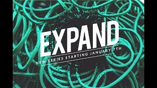Expand | NEW SERIES Starting January 7th at Coastal Community Church