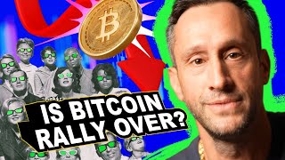 Is The Bitcoin Rally Over?