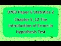 9709 Paper 6 Statistics 2 Chp5 Hypothesis Tests [12]