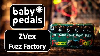 ZVex Fuzz Factory - babypedals