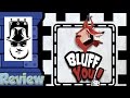 Bluff You! Review - with Tom Vasel