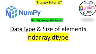 NumPy Array Attributes #4 | "ndarray.dtype" - Explained with Examples