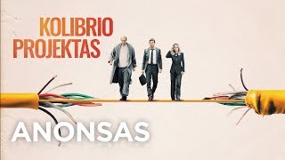 KOLIBRIO PROJEKTAS | Kinuose nuo kovo 15 d. | Anonsas [HD] | 2019