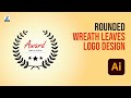 Wreath Leaf Logo Design || Adobe Illustrator Tutorials || By Swag Art & craft ||