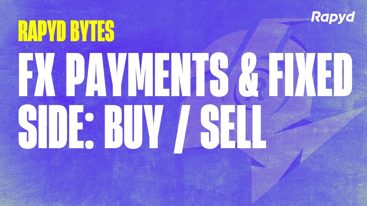 Rapyd Bytes Fx Buy And Sell Youtube
