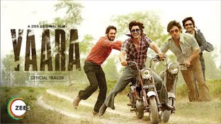 Yaara | Official Trailer | Vidyut Jammwal | Amit Sadh | Vijay Varma | Premieres 30th July on ZEE5